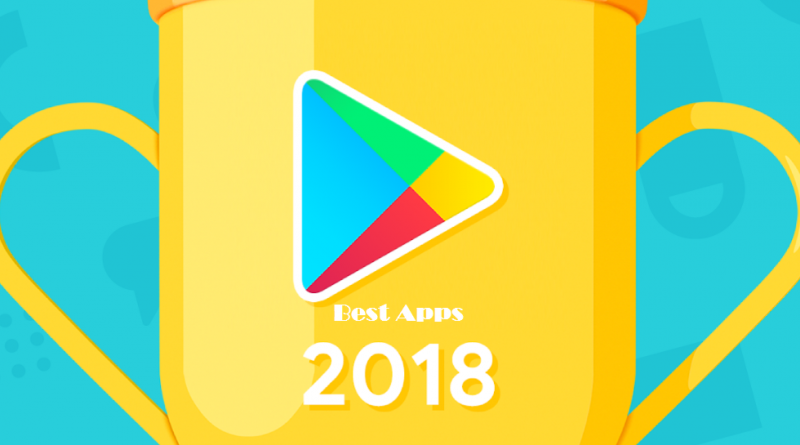Best App of 2018 – Google Play Store