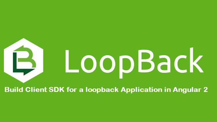 Build Client SDK for a loopback Application in Angular 2